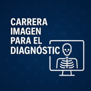 Carrera Imagen para el Diagnóstico — Técnico Superior en Radiología España