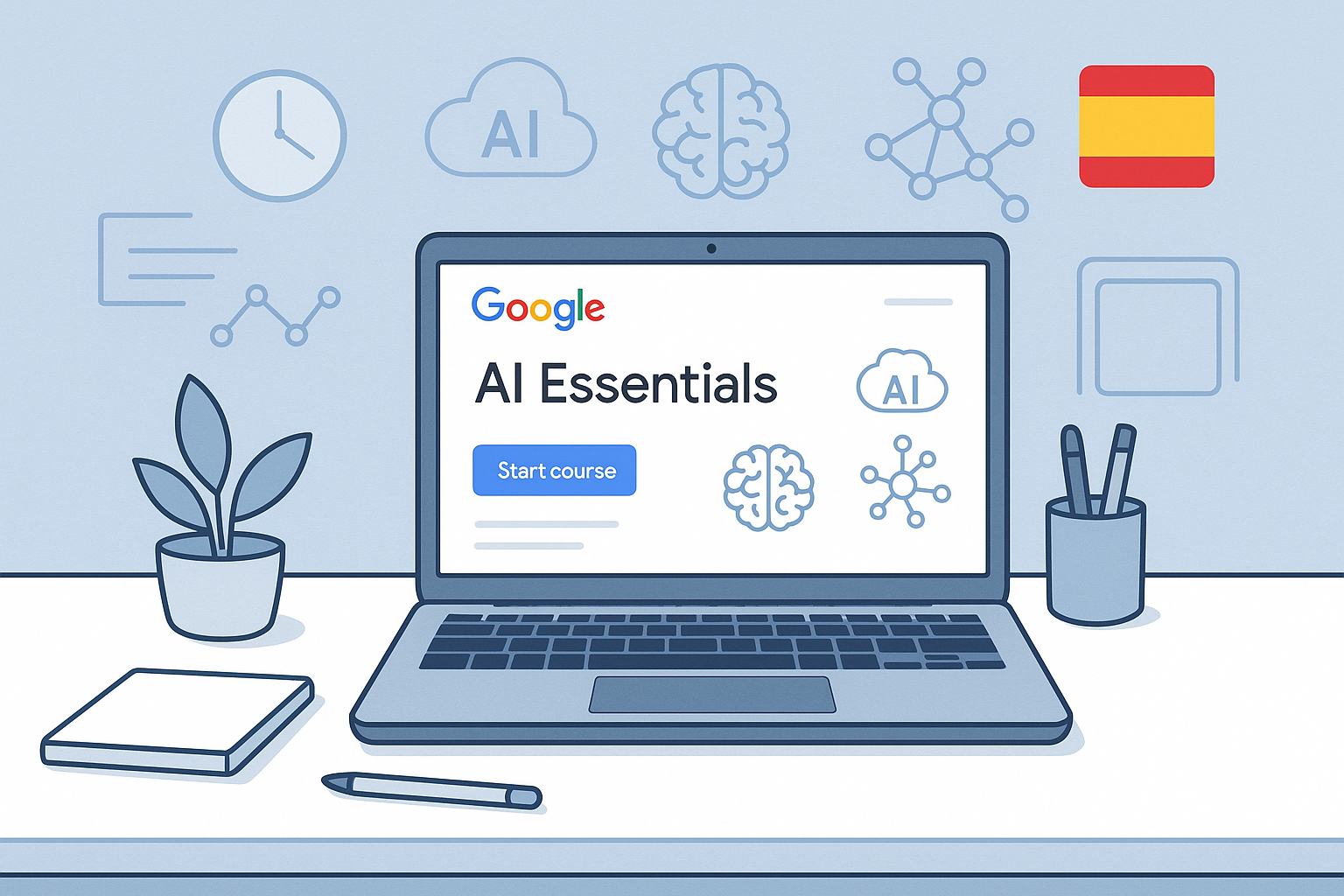 Google AI Essentials: Qué es, cómo funciona y por qué puede ayudarte a trabajar con inteligencia artificial en 2026 (España)